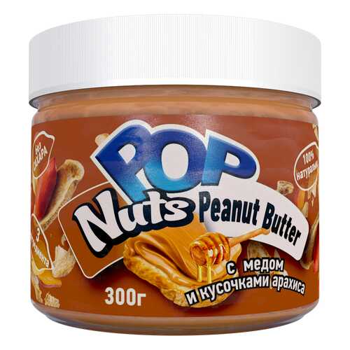 Арахисовая паста POP Nuts Peanut Butter с медом и кусочками арахиса, 300 г в Дикси