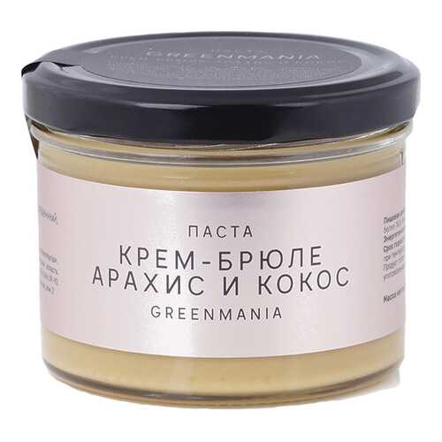 Паста GreenMania Крем-брюле, арахис и кокос 200 г в Дикси